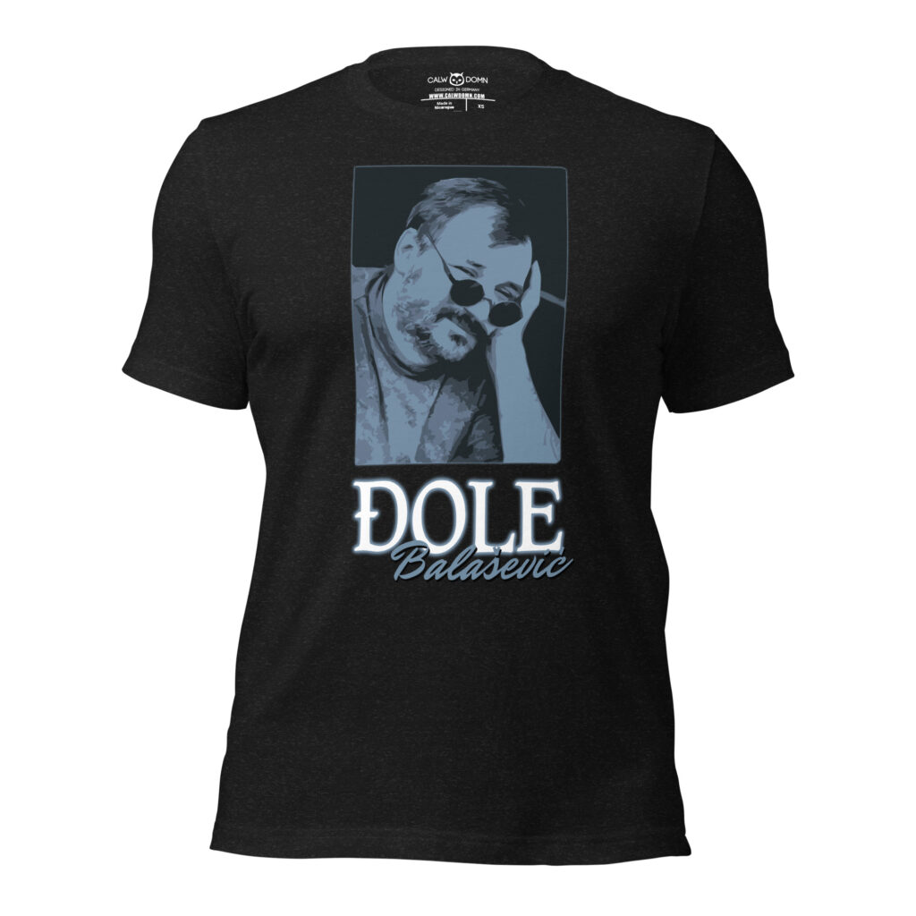 Djordje Balasevic Majica / T-Shirt