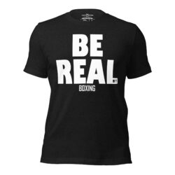 Be Real Boxing Mike Tyson T-Shirt
