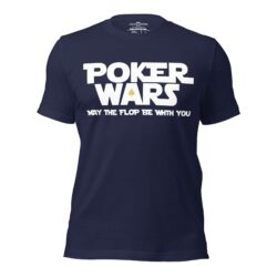 Poker Wars T-Shirt May The Flop Be With You - Funny Gambling Shirt